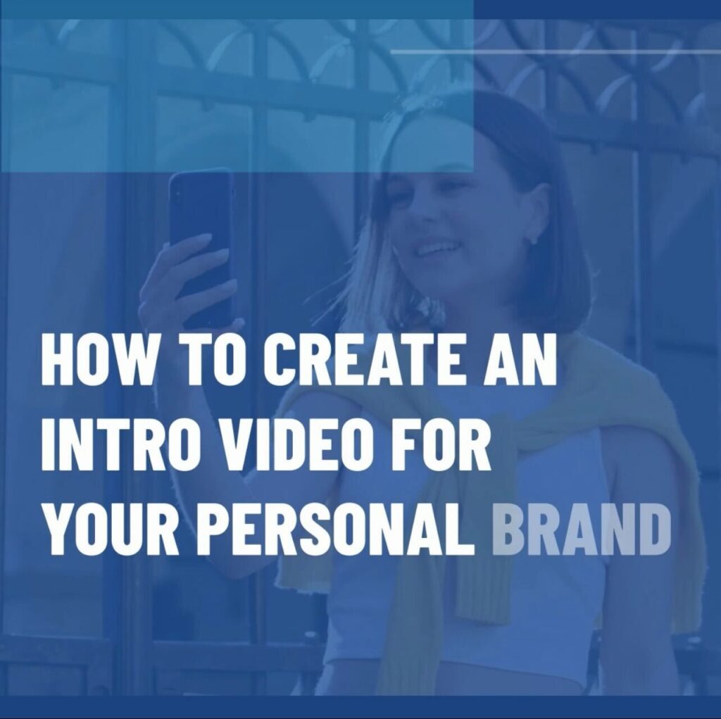 How to create an intro video for your personal brand