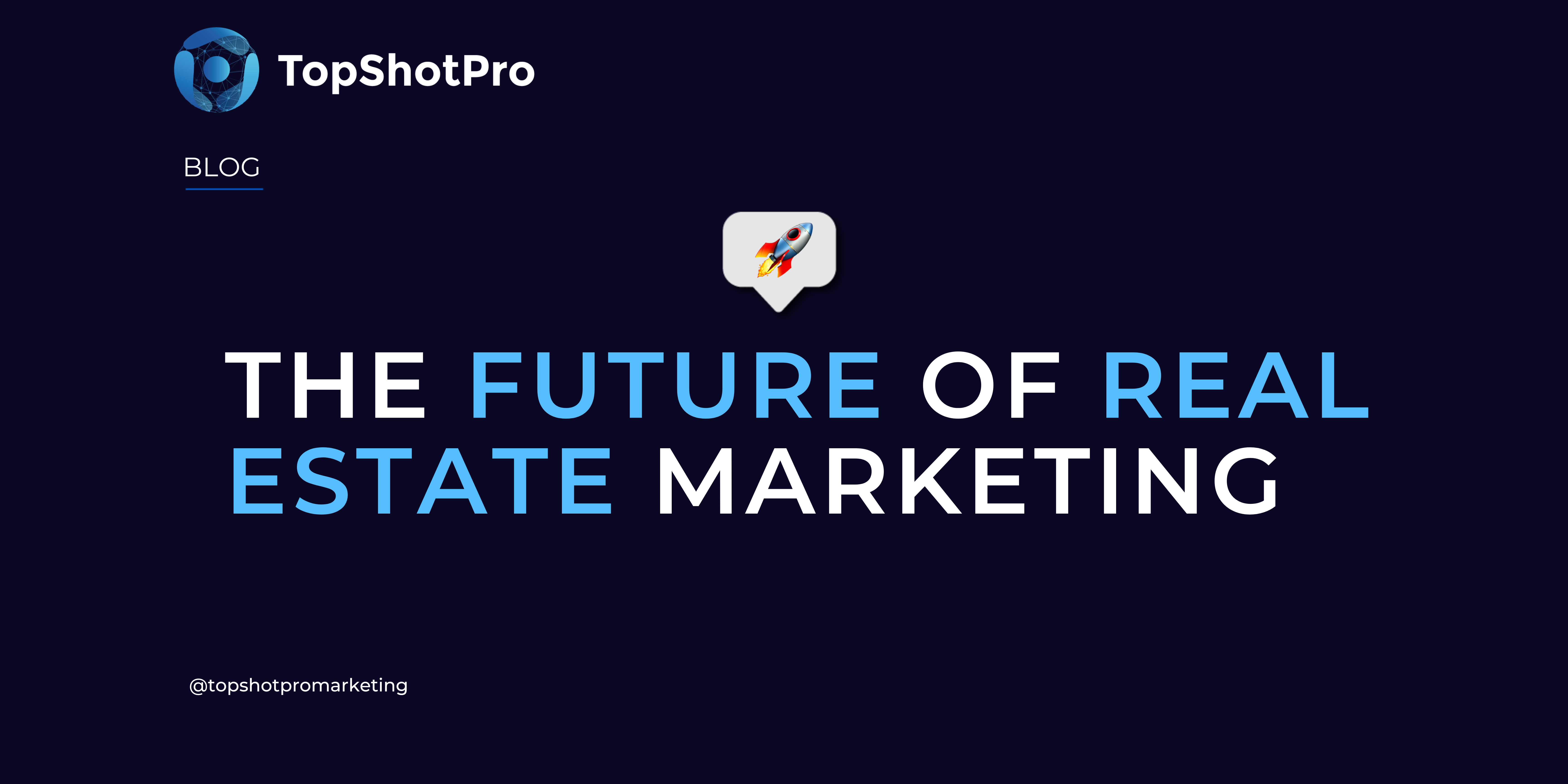 The Future of Real Estate Marketing & Technology: Tools for Building Your Digital Presence, Generating Qualified Leads & Elevating Your Brand